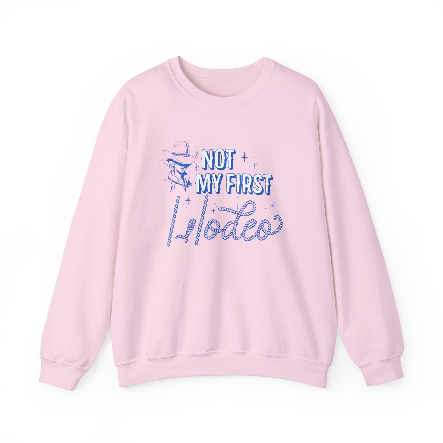 Not My First Rodeo Crewneck Sweatshirt