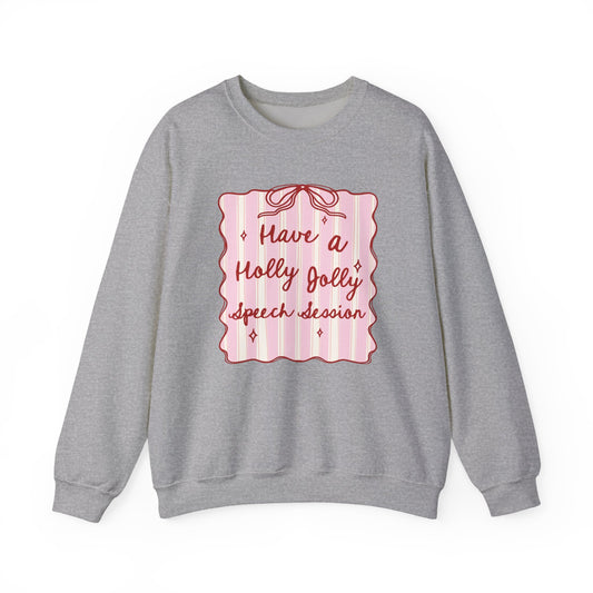 Holly Jolly Speech Session Crewneck Sweatshirt