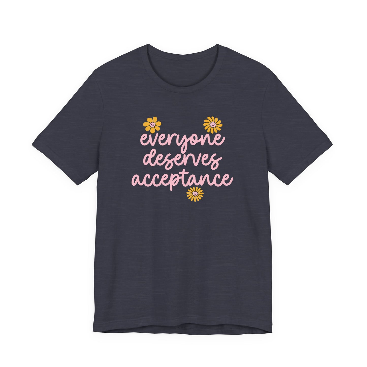 Everyone Deserves Acceptance Jersey T-Shirt