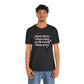 Meet Them Where They Are Jersey T-Shirt
