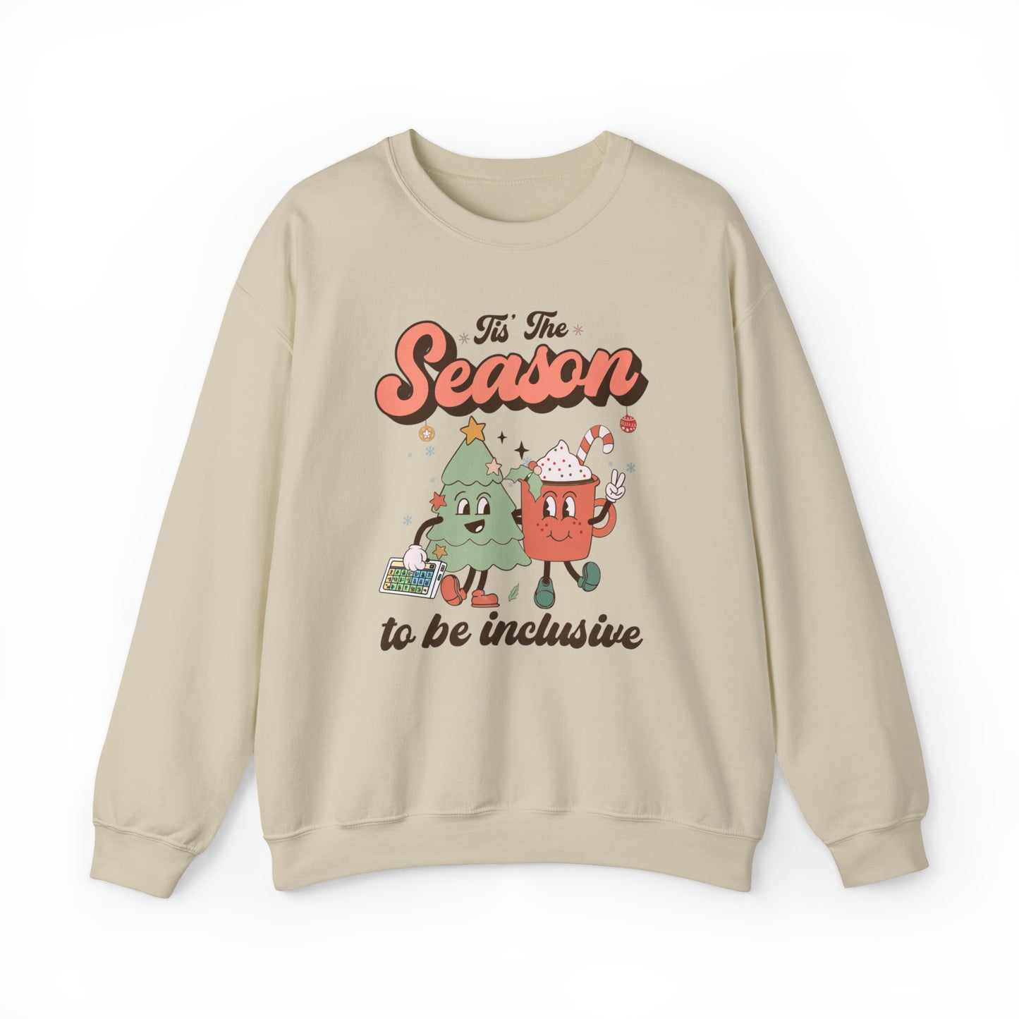 Tis the Season to Be Inclusive Crewneck Sweatshirt