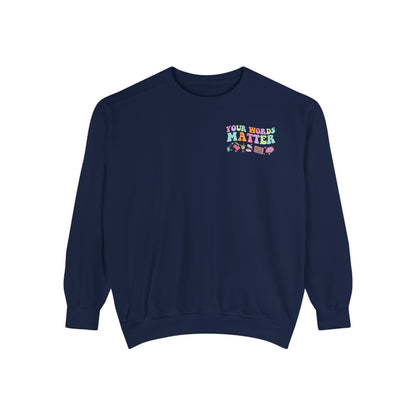 National Speech & Hearing Month Comfort Colors Sweatshirt | Front and Back Print