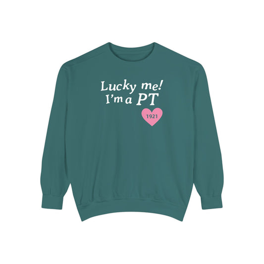 Lucky Me I'm an PT Comfort Colors Sweatshirt