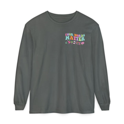 National Speech & Hearing Month Long Sleeve Comfort Colors T-Shirt | Front and Back Print