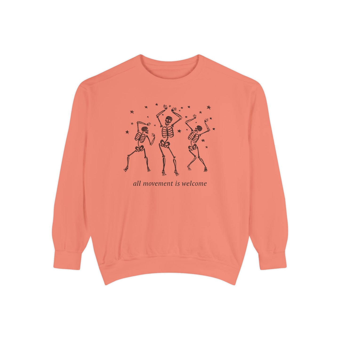 All Movement Is Welcome Comfort Colors Sweatshirt