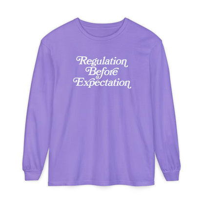Regulation Before Expectation Long Sleeve Comfort Colors T-Shirt