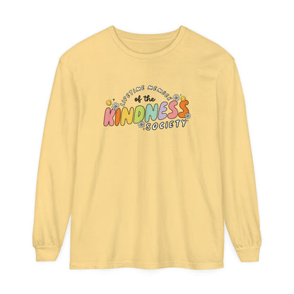 Kindness Society Long Sleeve Comfort Colors T-shirt