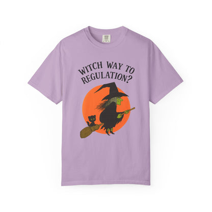 Witch Way to Regulation Comfort Colors T-Shirt