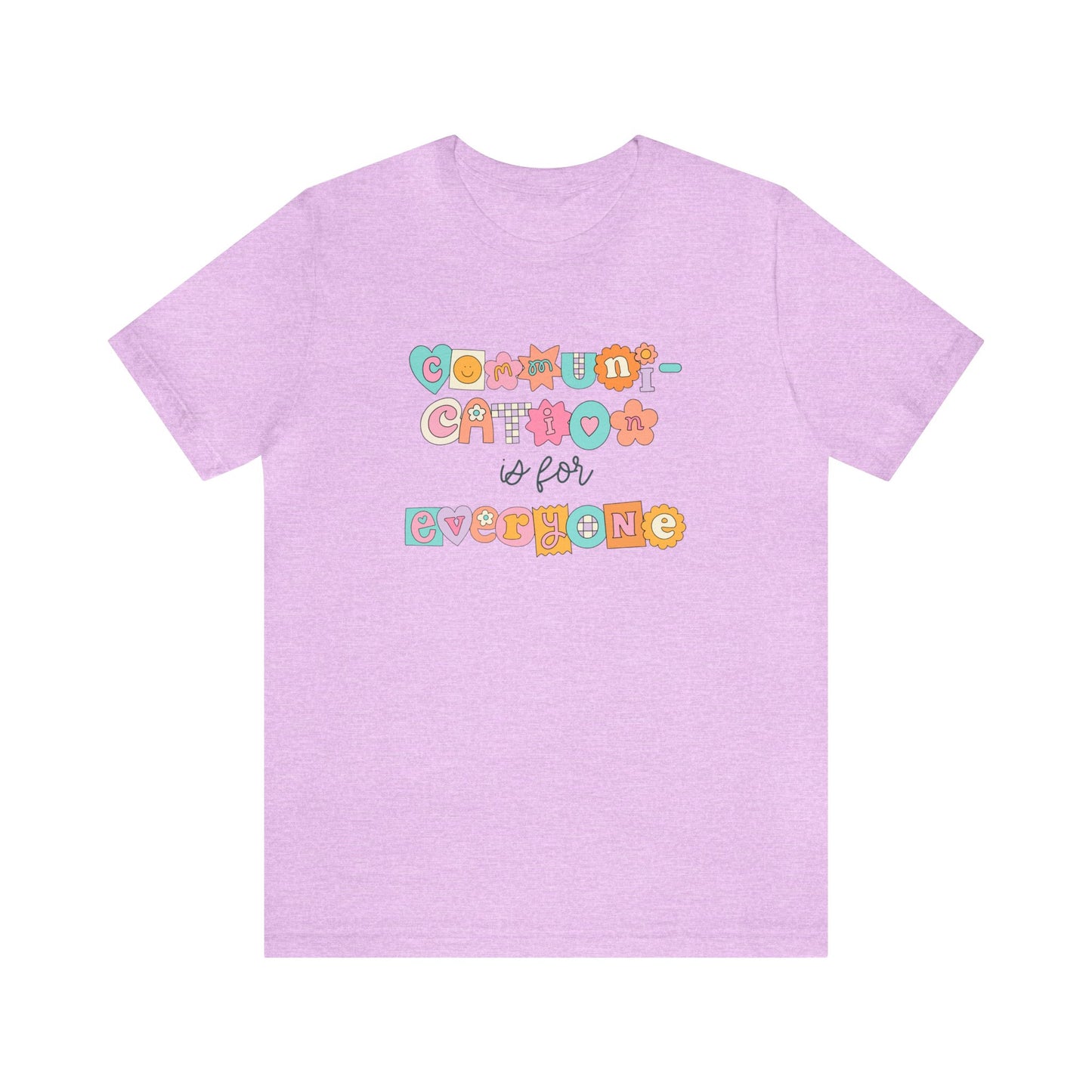 Communication Is For Everyone Jersey T-Shirt