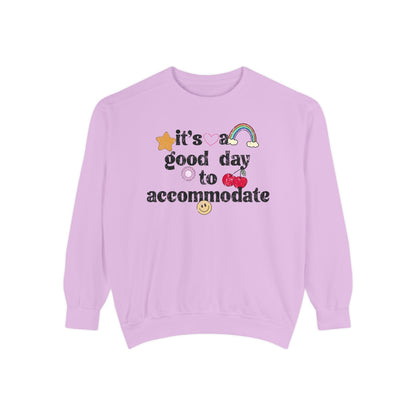 It's a Good Day to Accommodate Distressed Comfort Colors Sweatshirt