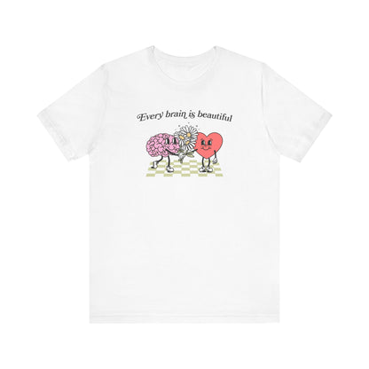 Every Brain Is Beautiful Jersey T-Shirt