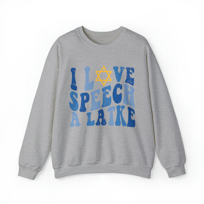 I Love Speech a Latke Distressed Crewneck Sweatshirt
