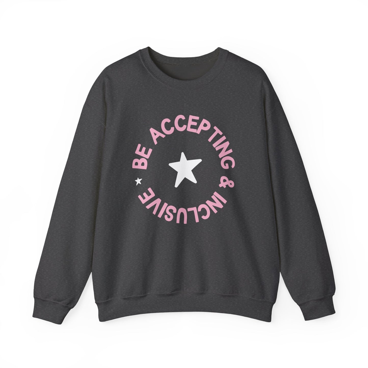 Be Accepting & Inclusive Crewneck Sweatshirt