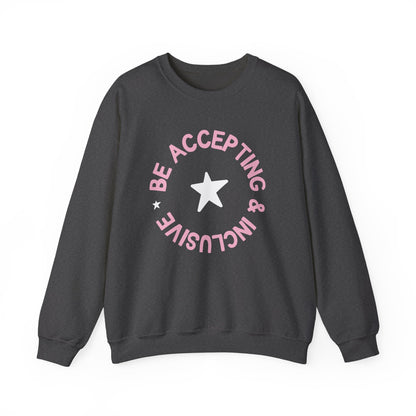 Be Accepting & Inclusive Crewneck Sweatshirt