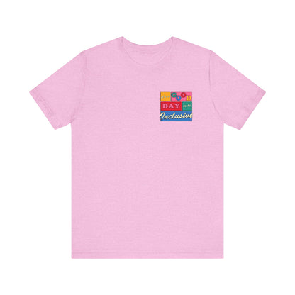Good Day to Be Inclusive Jersey T-Shirt | Front and Back Print