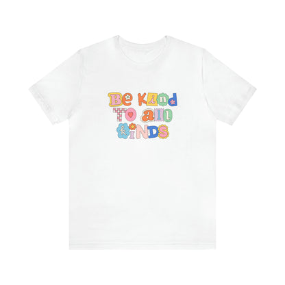 Be Kind to All Kinds Jersey T-Shirt
