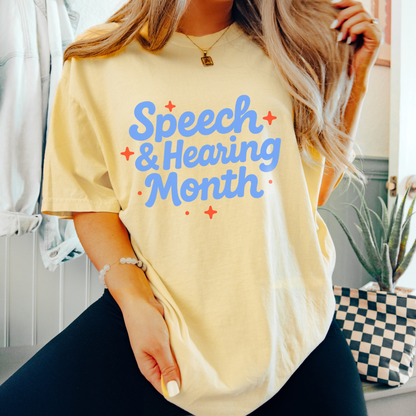 Speech & Hearing Month Comfort Colors T-Shirt
