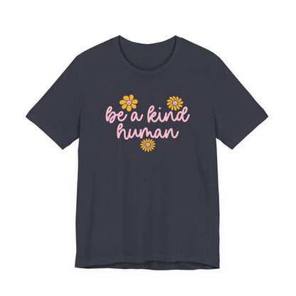 Be a Kind Human Jersey T-Shirt