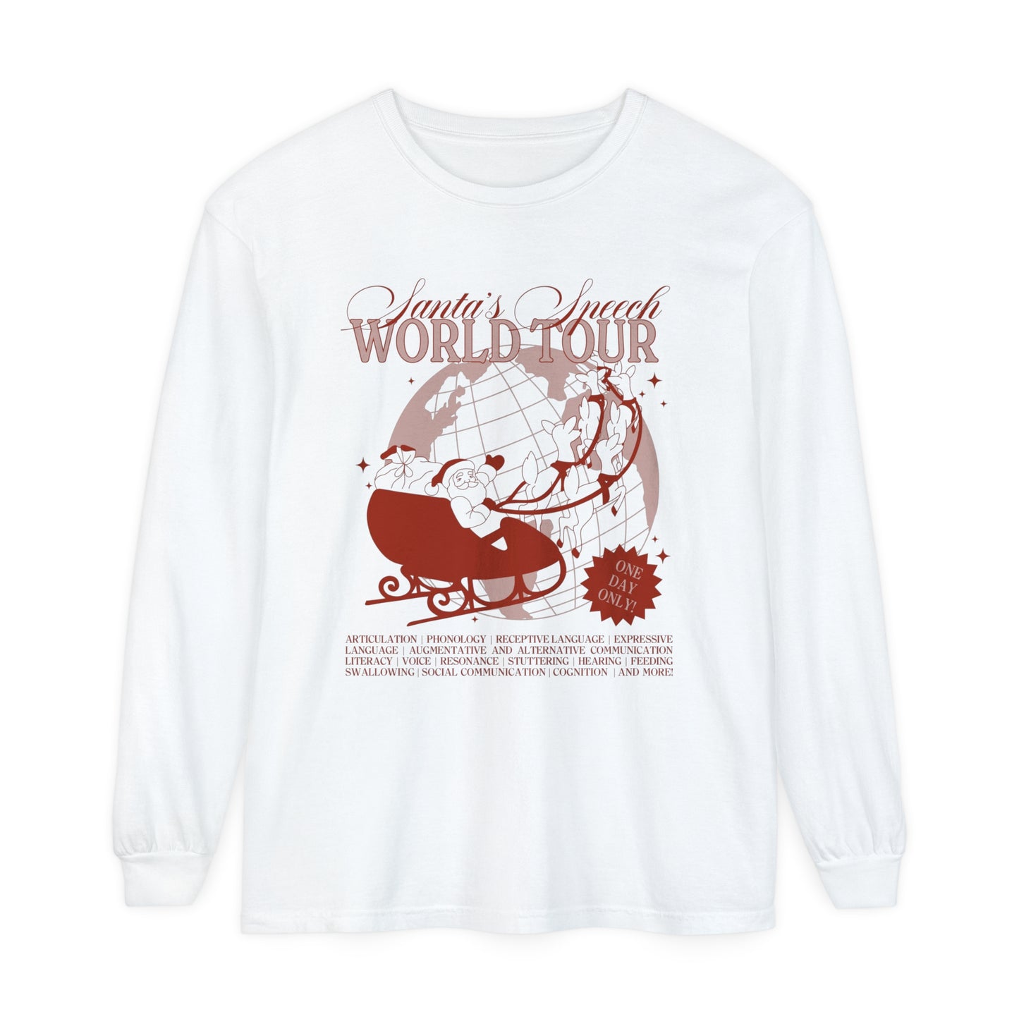 Santa's Speech Scope World Tour Long Sleeve Comfort Colors T-Shirt