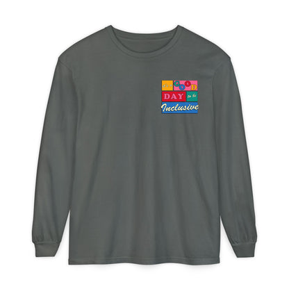 Good Day to Be Inclusive Long Sleeve Comfort Colors T-Shirt | Front and Back Print