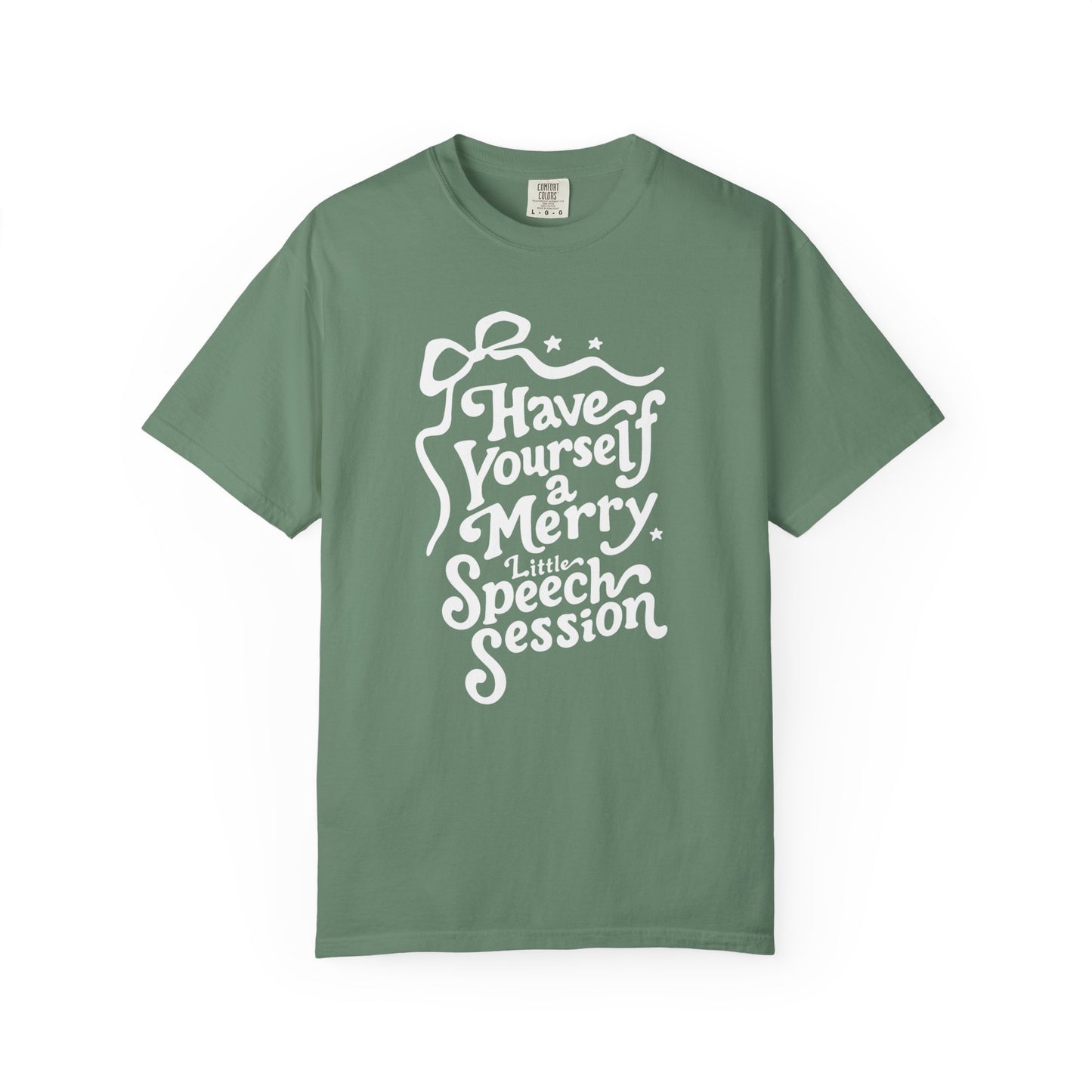 Merry Little Speech Session Comfort Colors T-Shirt