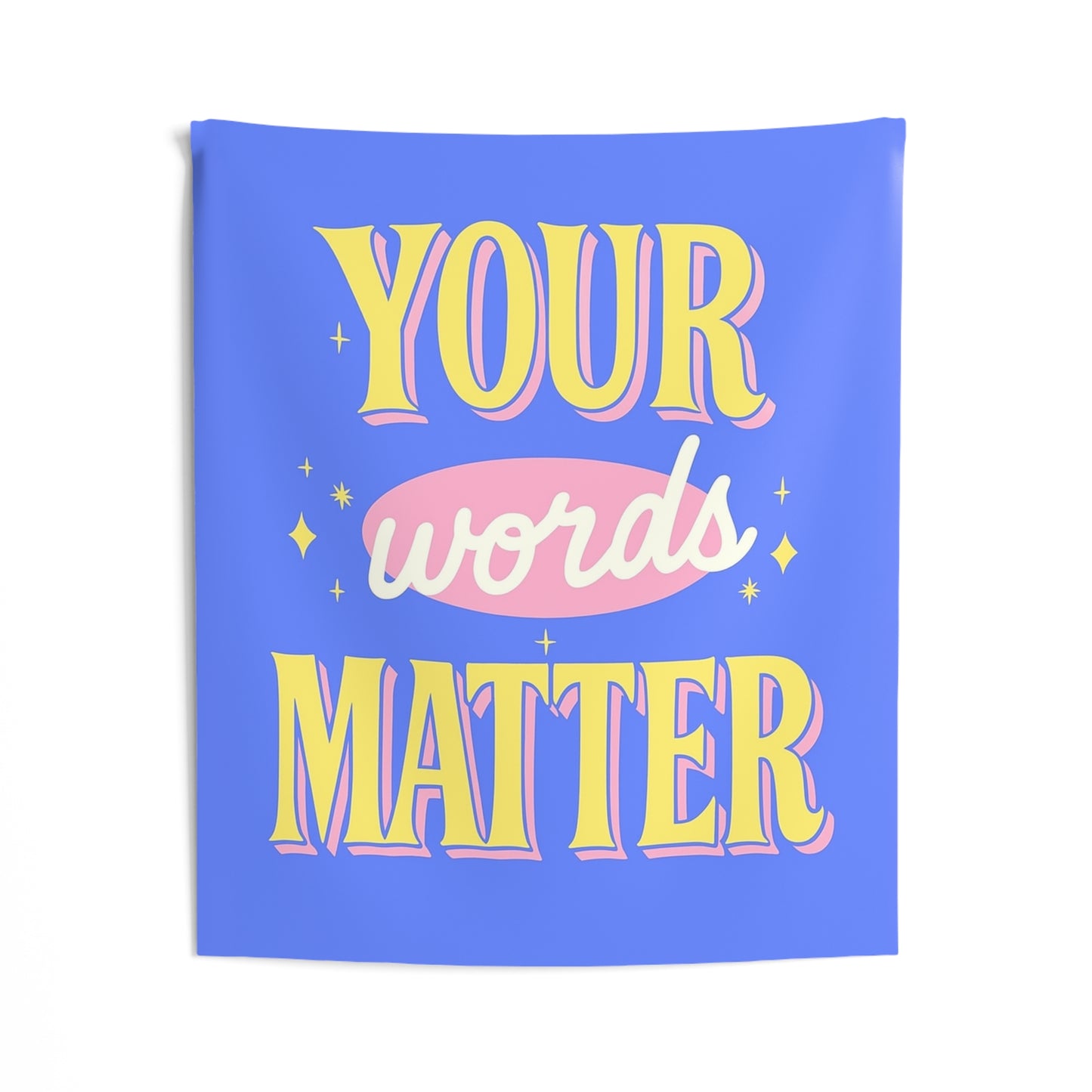 Your Words Matter Tapestry