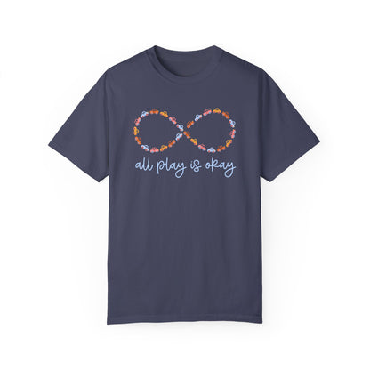 All Play Is Okay Comfort Colors T-Shirt