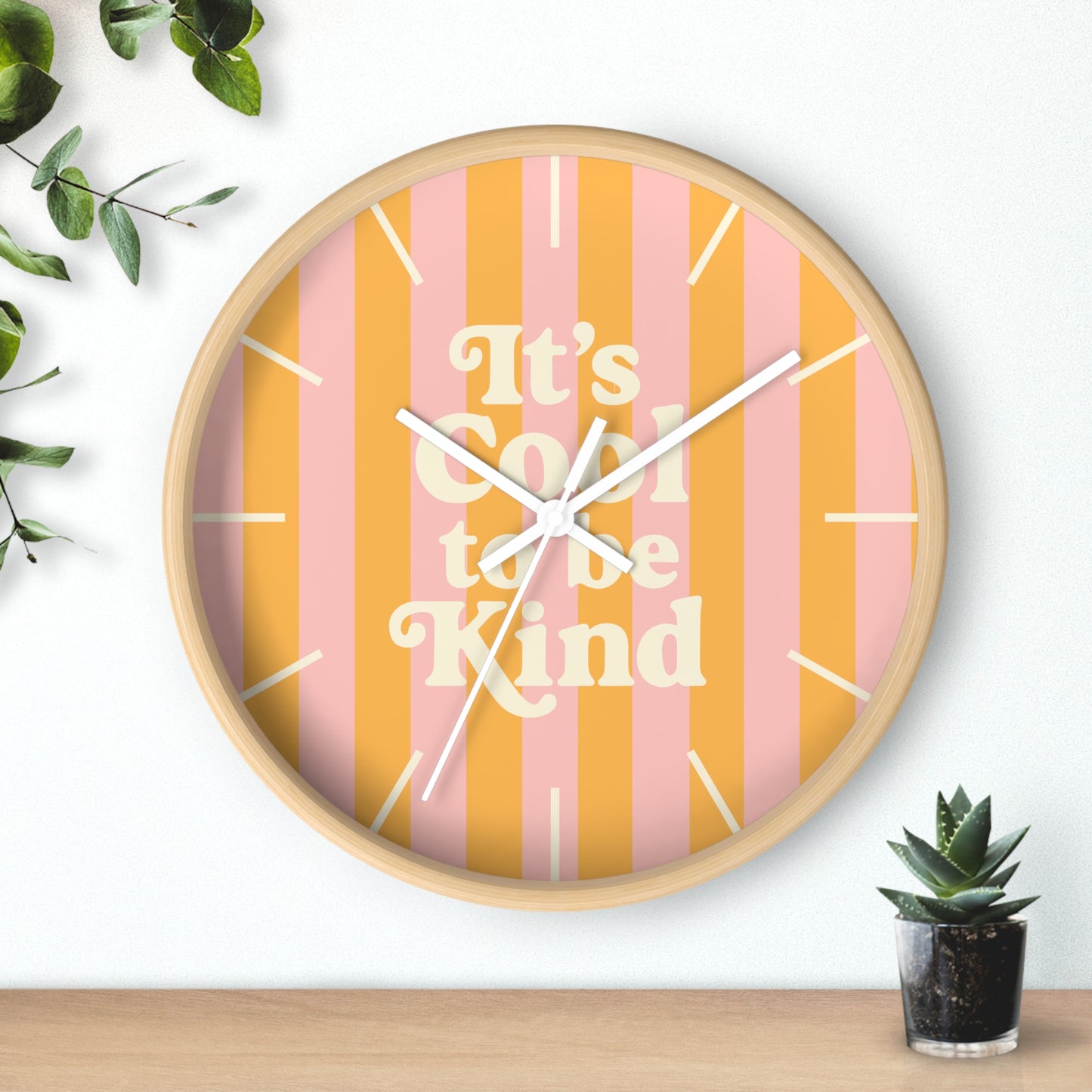 It's Cool to Be Kind Wall Clock
