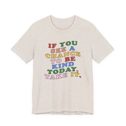 A Chance to Be Kind Jersey T-Shirt