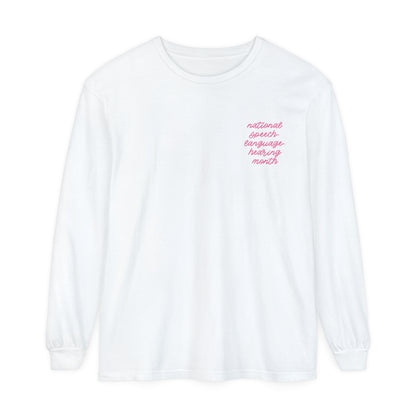 National Speech-Language-Hearing Month Long Sleeve Comfort Colors T-Shirt