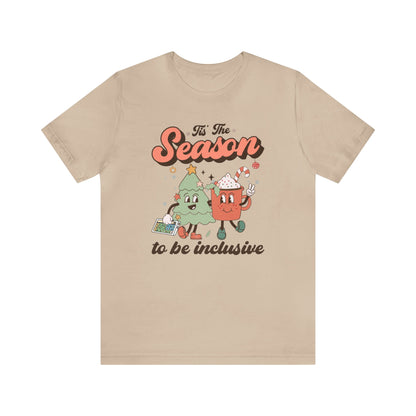 Tis the Season to Be Inclusive Jersey T-Shirt