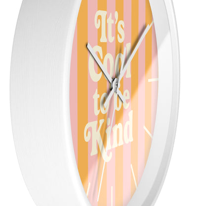 It's Cool to Be Kind Wall Clock