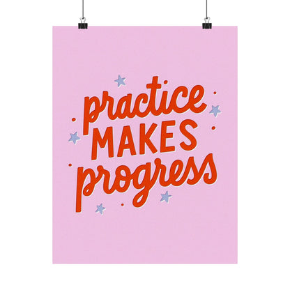 Practice Makes Progress Poster