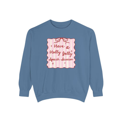 Holly Jolly Speech Session Comfort Colors Sweatshirt
