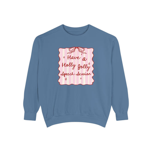 Holly Jolly Speech Session Comfort Colors Sweatshirt