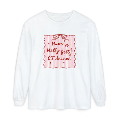 Holly Jolly OT Session Long Sleeve Comfort Colors T-Shirt