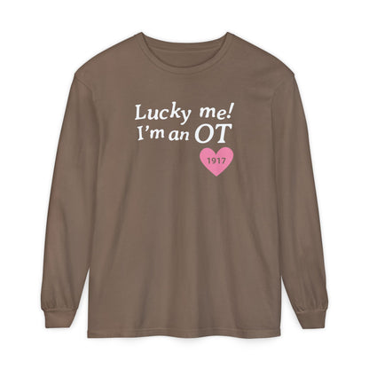 Lucky Me I'm an OT Long Sleeve Comfort Colors T-Shirt