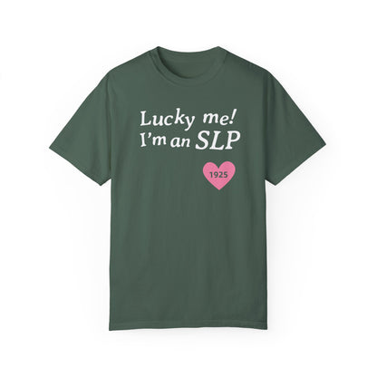 Lucky Me I'm an SLP Comfort Colors T-Shirt