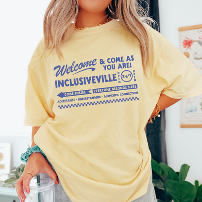 Welcome Inclusiveville Comfort Colors T-Shirt