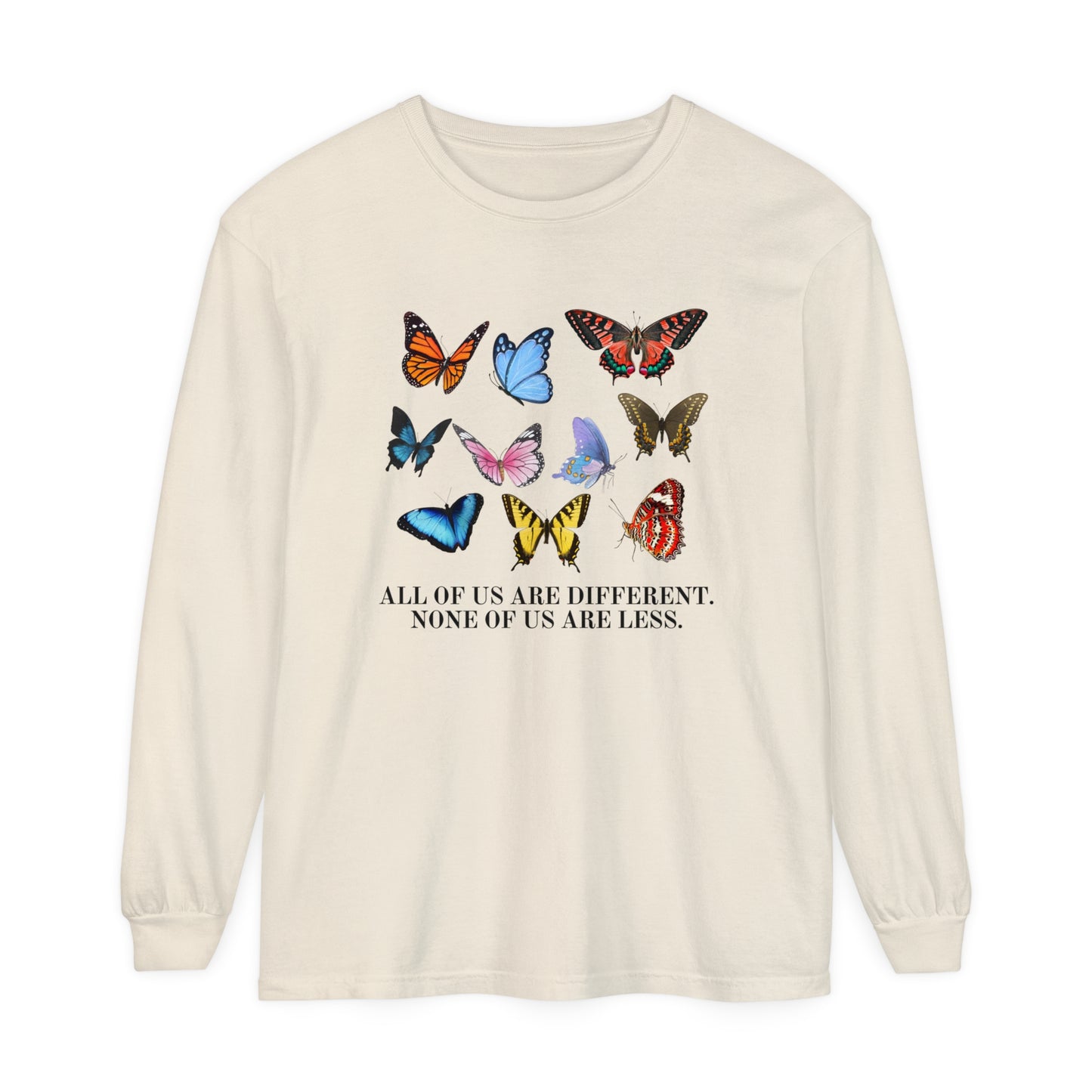 All of Us Are Different Long Sleeve Comfort Colors T-Shirt