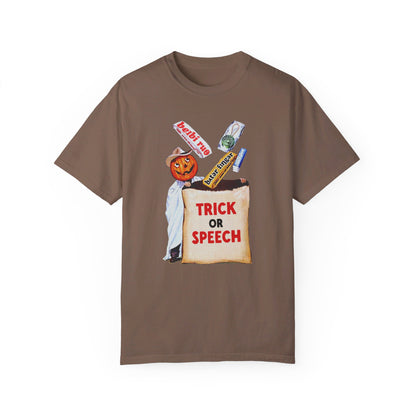 Trick or Speech Comfort Colors T-Shirt
