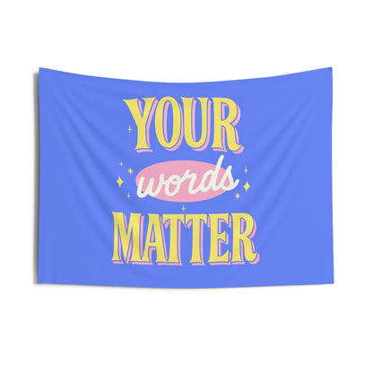 Your Words Matter Tapestry