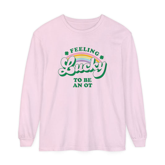 Feeling Lucky to Be an OT Long Sleeve Comfort Colors T-Shirt