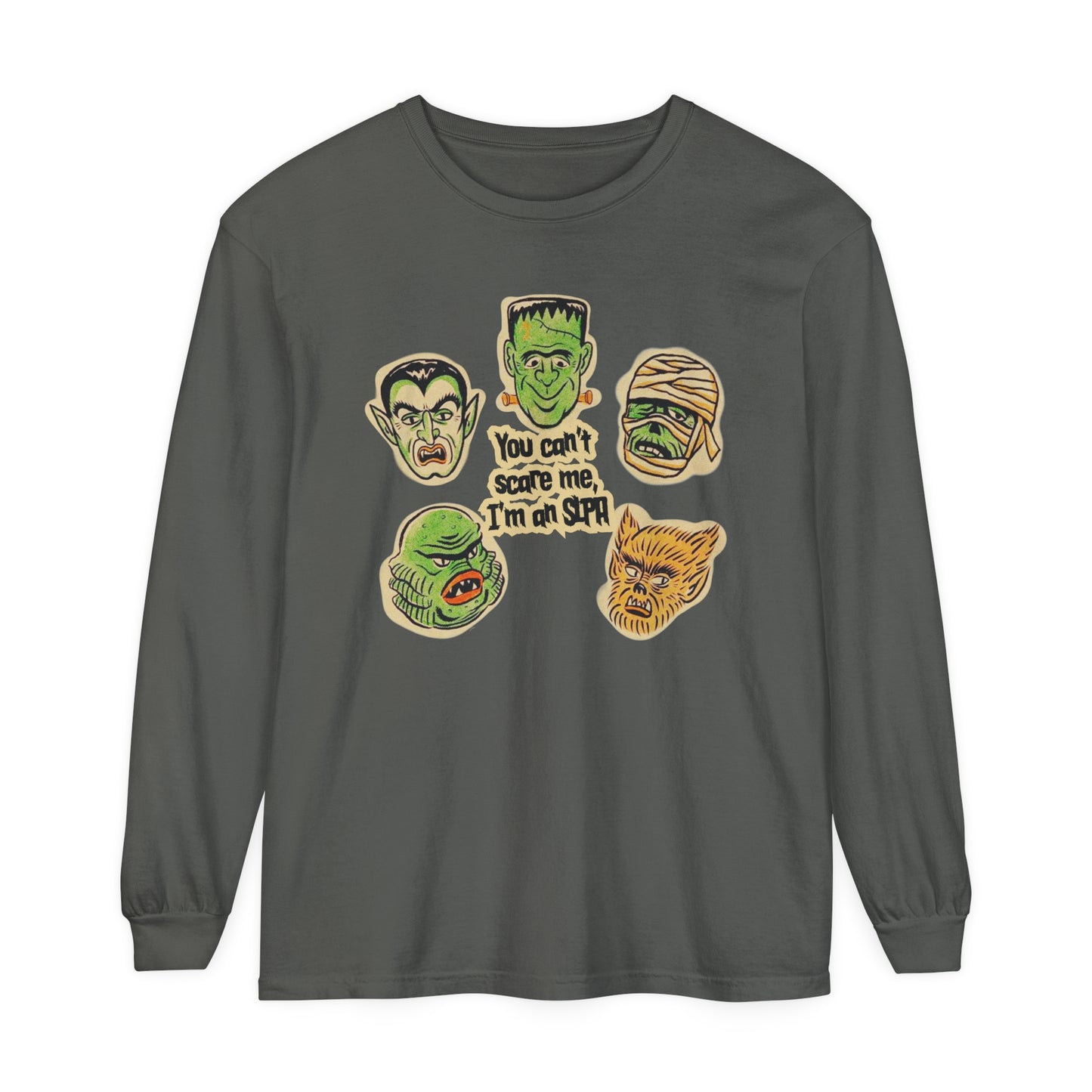 You Can't Scare Me I'm an SLPA Long Sleeve Comfort Colors T-Shirt
