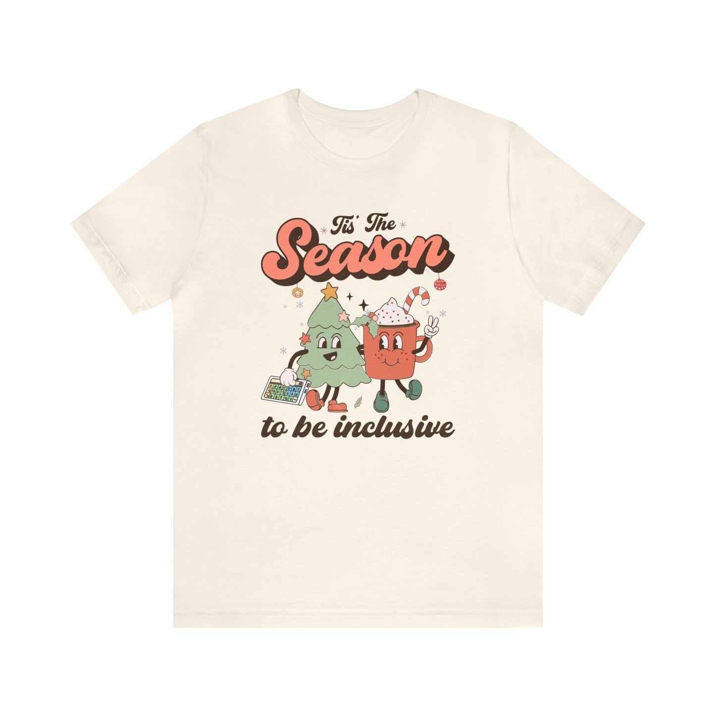 Tis the Season to Be Inclusive Jersey T-Shirt