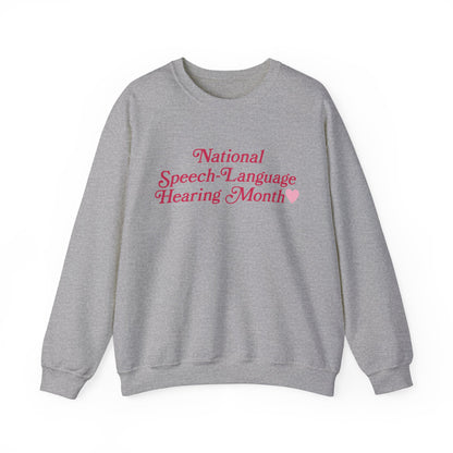 National Speech-Language-Hearing Month Sweatshirt | Front and Back Print