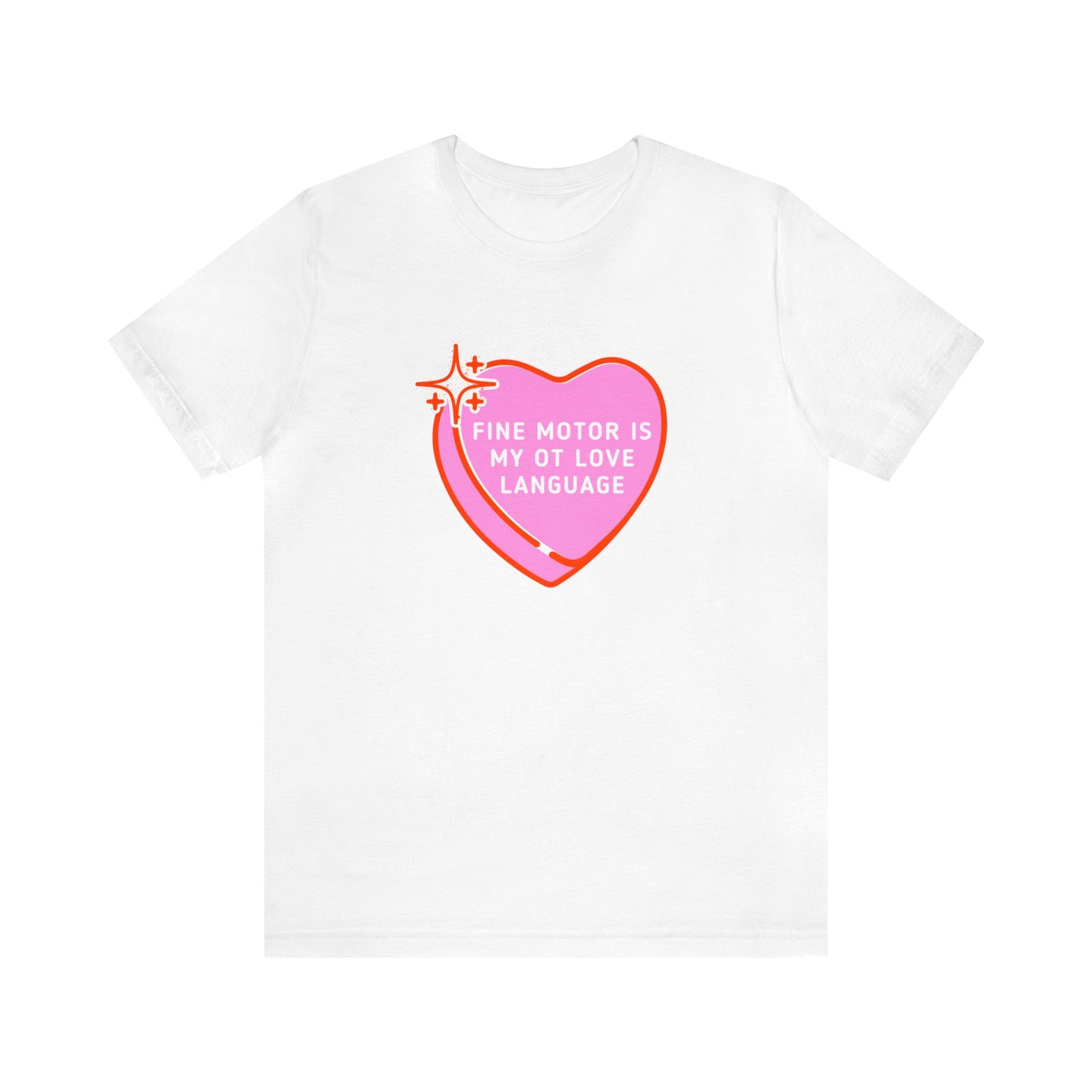 Fine Motor Is My OT Love Language Jersey T-Shirt