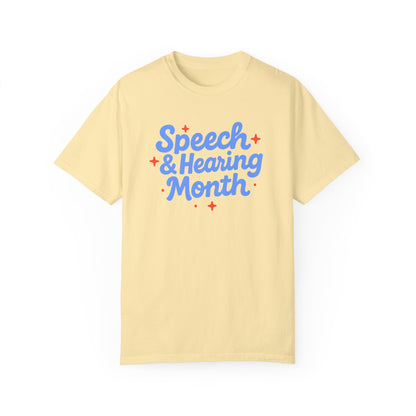 Speech & Hearing Month Comfort Colors T-Shirt