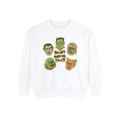 You Can't Scare Me, I'm a PT Comfort Colors Sweatshirt