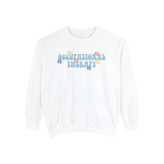 Occupational Therapy Retro Flower Comfort Colors Sweatshirt